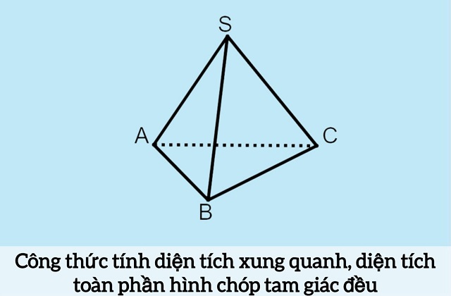 Bật mí cách tính diện tích của hình chóp tam giác đều