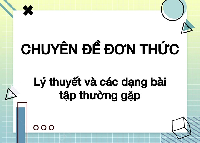 Một số bài tập vận dụng có đáp án dành cho chuyên đề đơn thức