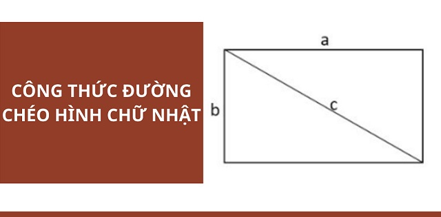 Công thức tìm đường chéo hình chữ nhật và các dạng bài tập liên quan cần biết