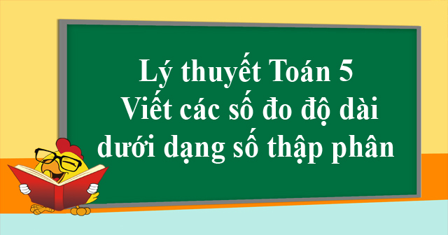 Định nghĩa số đo độ dài dưới dạng số thập phân